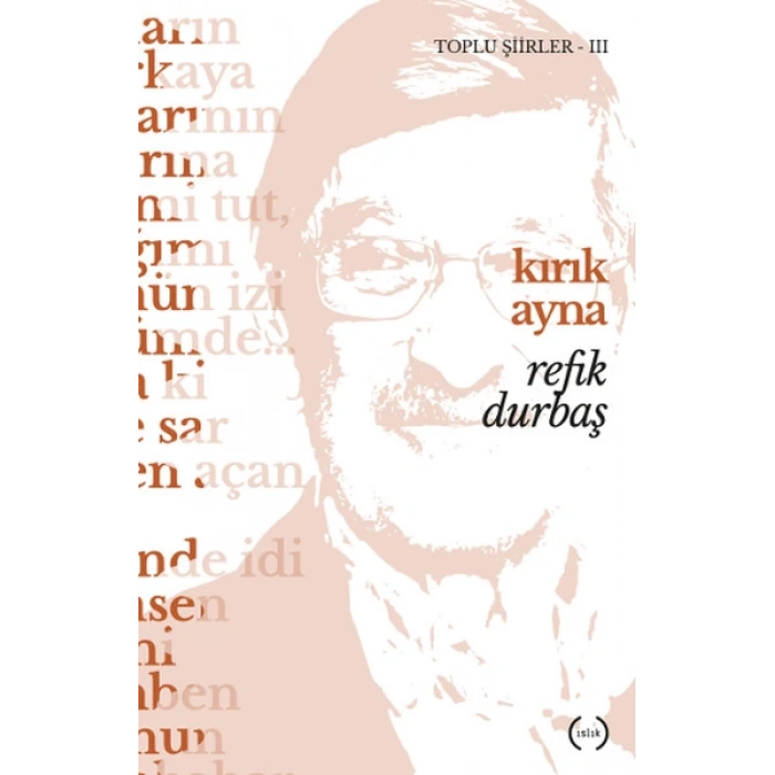 Kırık Ayna / Toplu Şiirler 3