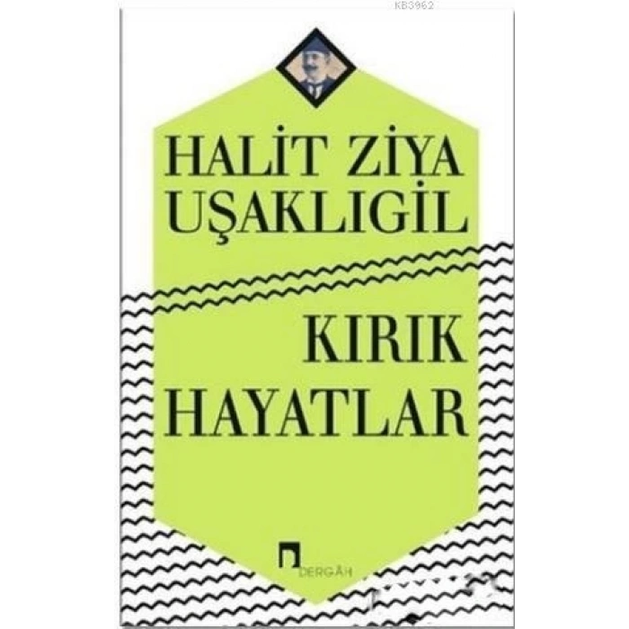 Kırık Hayatlar