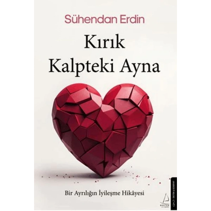 Kırık Kalpteki Ayna
