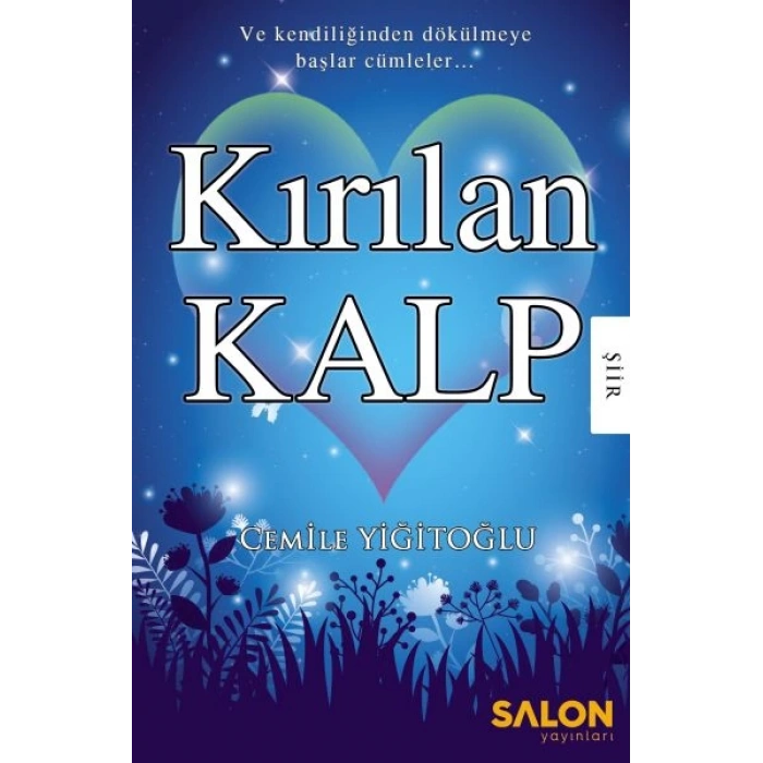 Kırılan Kalp