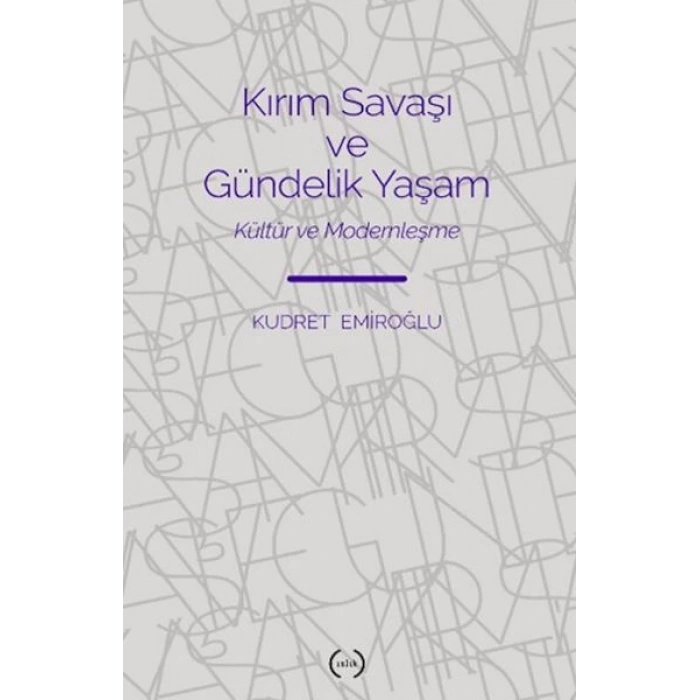 Kırım Savaşı ve Gündelik Yaşam