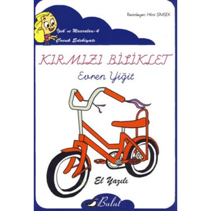 Kırmızı Bisiklet / İpekin Maceraları 4 (Elyazılı)