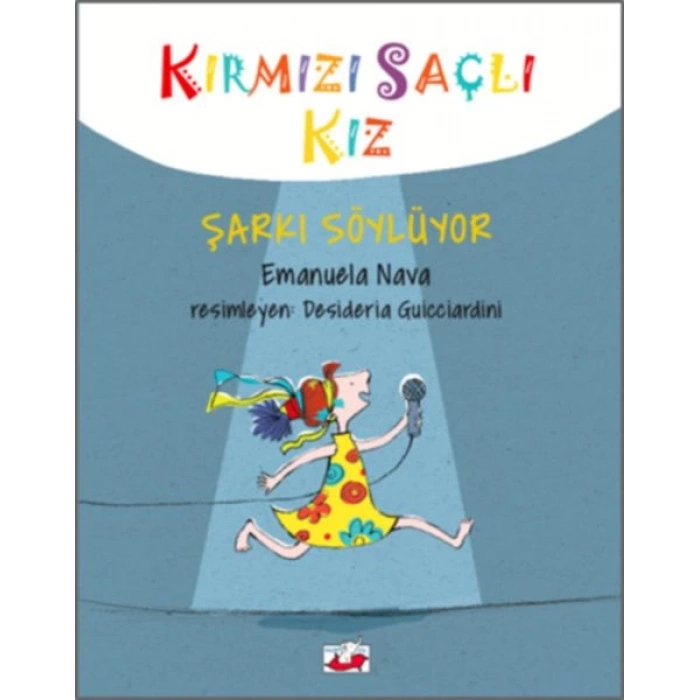 Kırmızı Saçlı Kız - Şarkı Söylüyor (Ciltli)