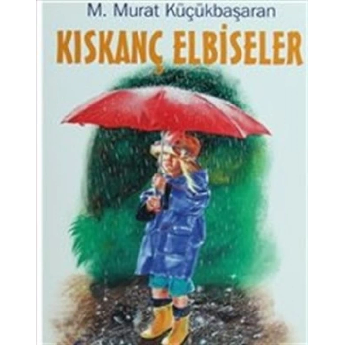 Kıskanç Elbiseler
