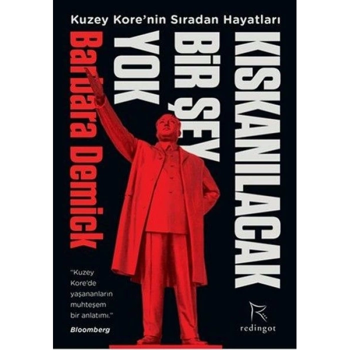 Kıskanılacak Bir Şey Yok-Kuzey Korenin Sıradan Hayatları