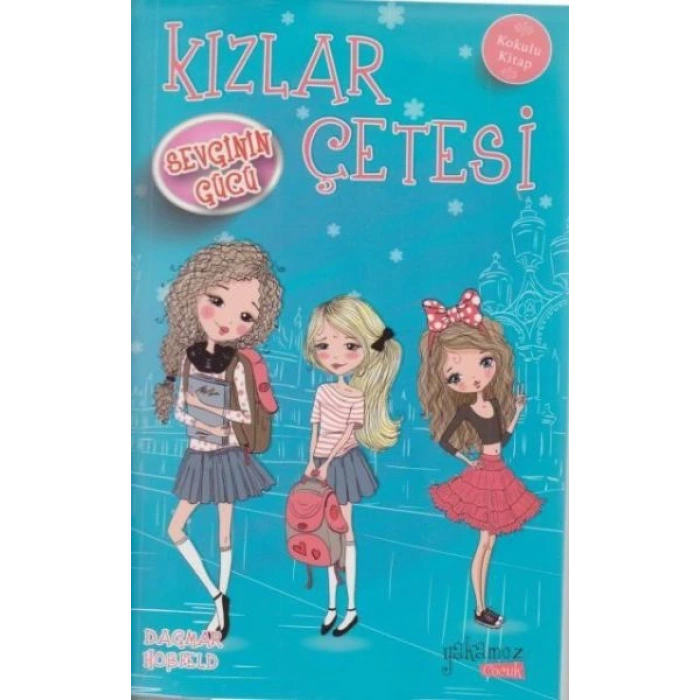 Kızlar Çetesi 2 - Sevginin Gücü