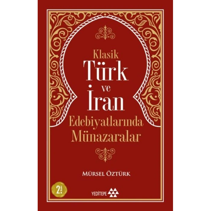 Klasik Türk ve İran Edebiyatlarında Münazaralar