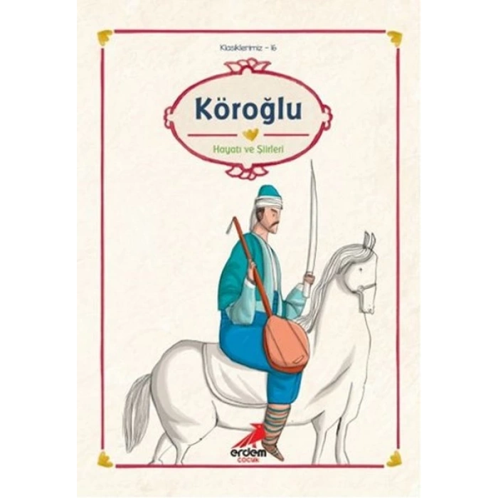 Klasiklerimiz 16 - Köroğlu