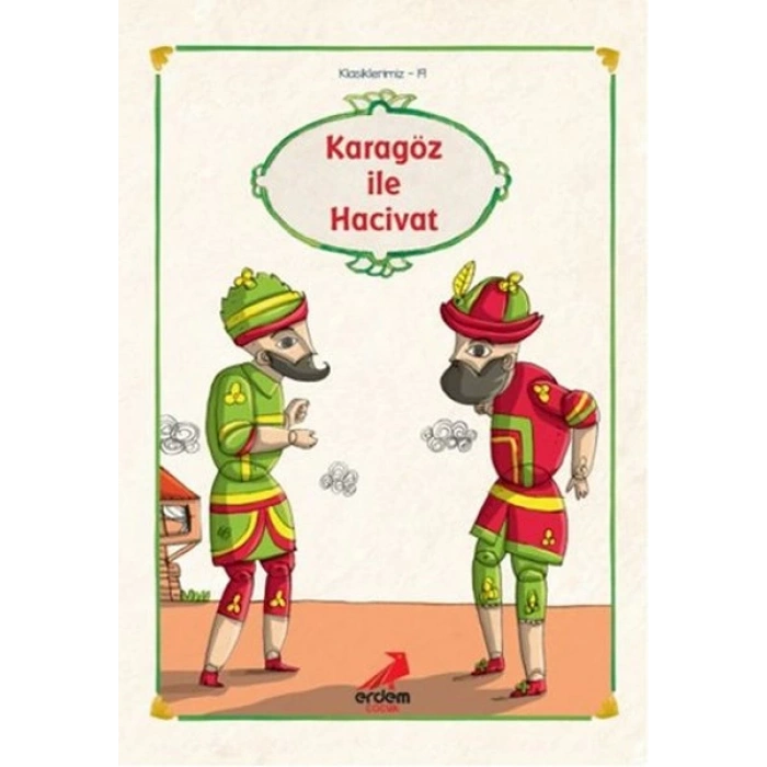 Klasiklerimiz 20 - Karagöz İle Hacivat