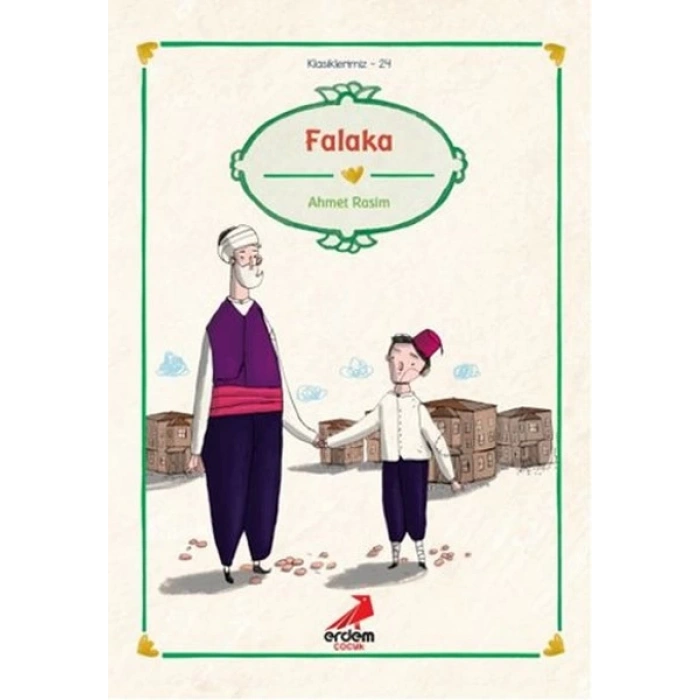 Klasiklerimiz 24 - Falaka