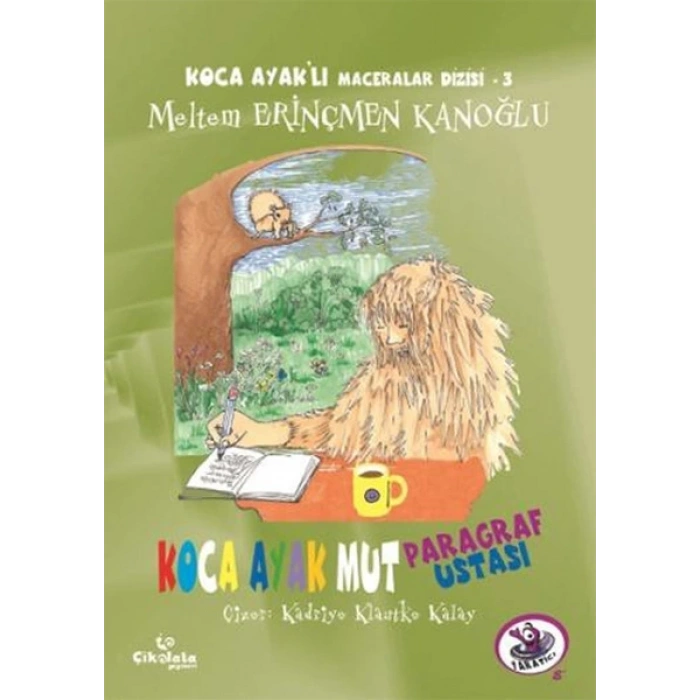 Koca Ayaklı Maceralar Dizisi 3 - Koca Ayak Mut Paragraf Ustası