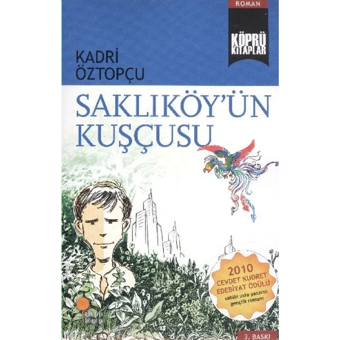 Köprü Kitaplar 7 - Saklıköyün Kuşçusu