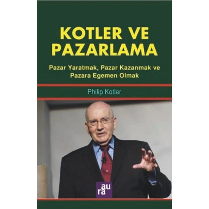 Kotler ve Pazarlama