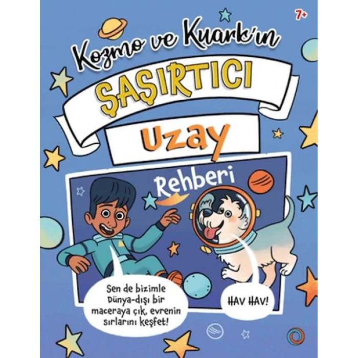 Kozmo ve Kuark’ın Şaşırtıcı Uzay Rehberi