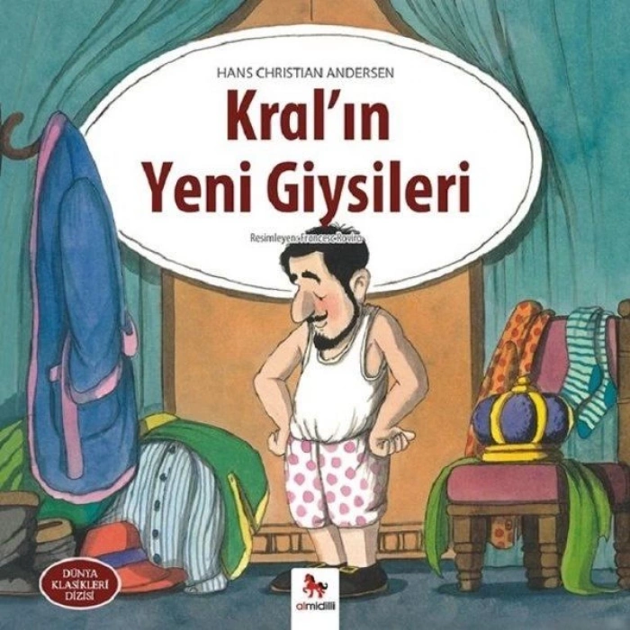 Kralın Yeni Giysileri - Dünya Klasikleri Dizisi