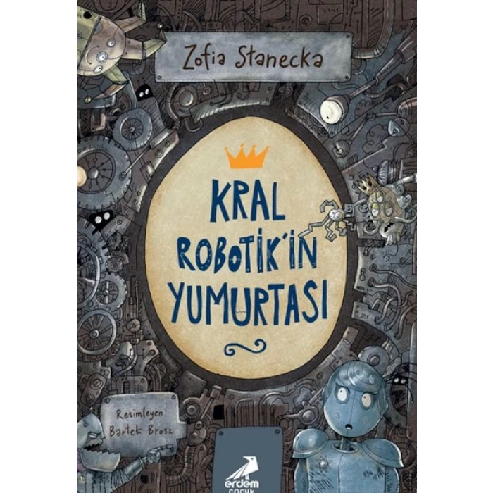 Kral Robotik’in Yumurtası