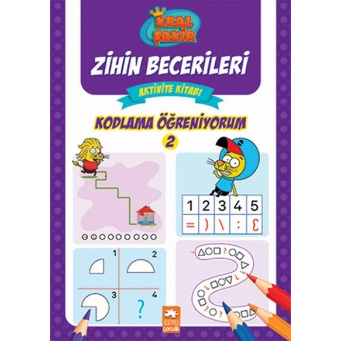 Kodlama Öğreniyorum 2 - Kral Şakir Zihin Becerileri Aktivite Kitabı