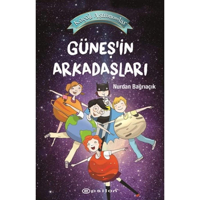 Küçük Astronomlar 3 Güneşin Arkadaşları