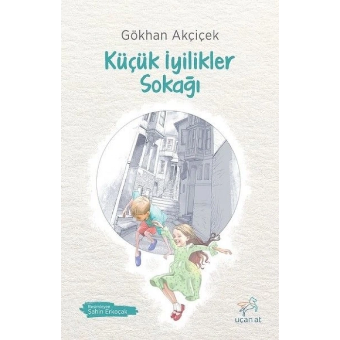 Küçük İyilikler Sokağı