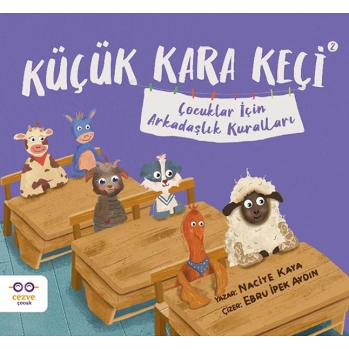 Küçük Kara Keçi 2 – Çocuklar İçin Arkadaşlık Kuralları