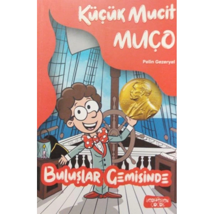 Küçük Mucit Muço - Buluşlar Gemisinde