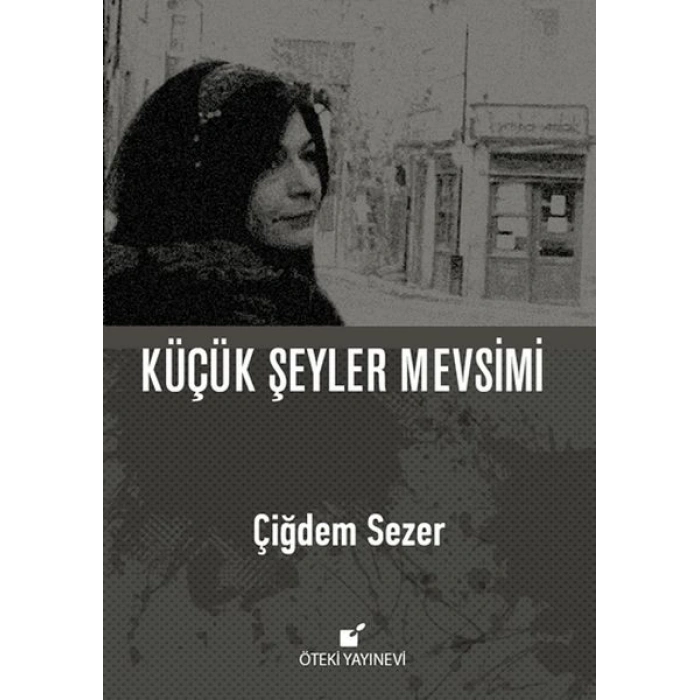 Küçük Şeyler Mevsimi (Ciltli)
