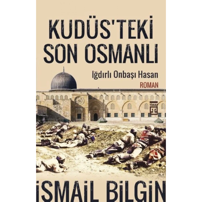 Kudüsteki Son Osmanlı