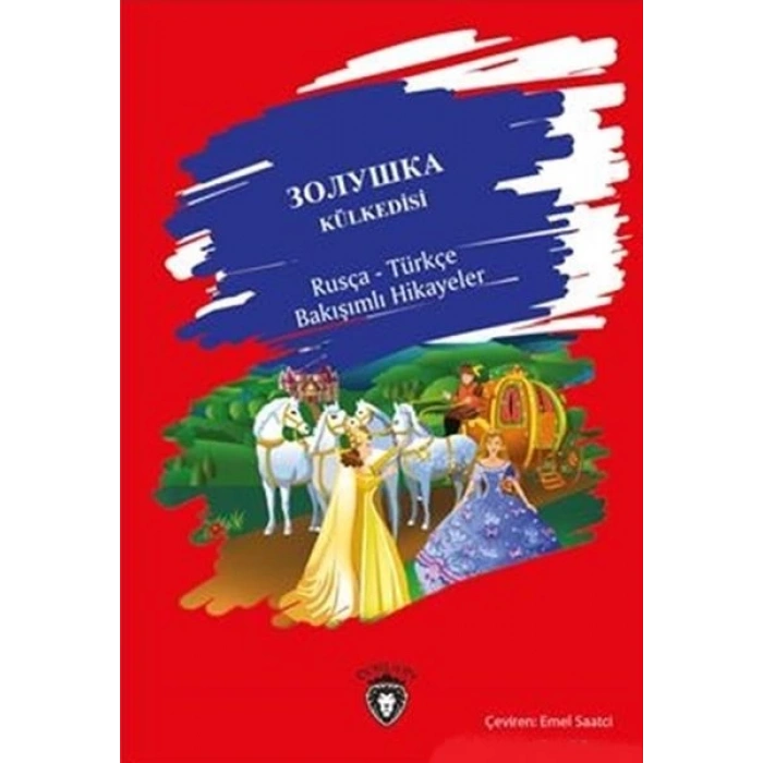 Külkedisi / Rusça - Türkçe Bakışımlı Hikayeler