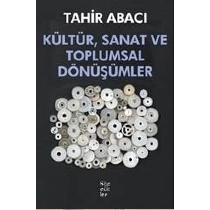 Kültür, Sanat ve Toplumsal Dönüşümler