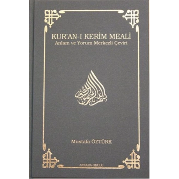Kuran-ı Kerim Meali Anlam ve Yorum Merkezli Çeviri (Orta Boy)