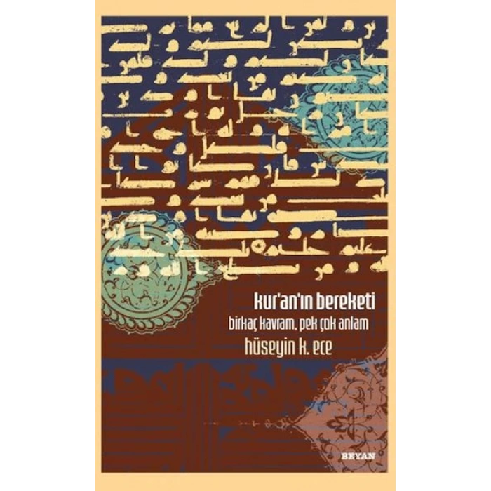 Kuranın Bereketi Birkaç Kavram, Pek Çok Anlam