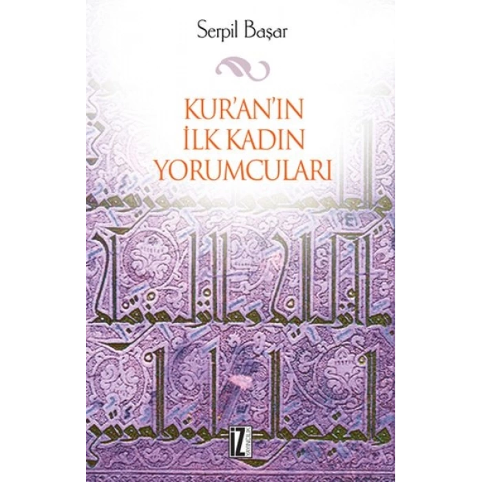 Kuranın İlk Kadın Yorumcuları