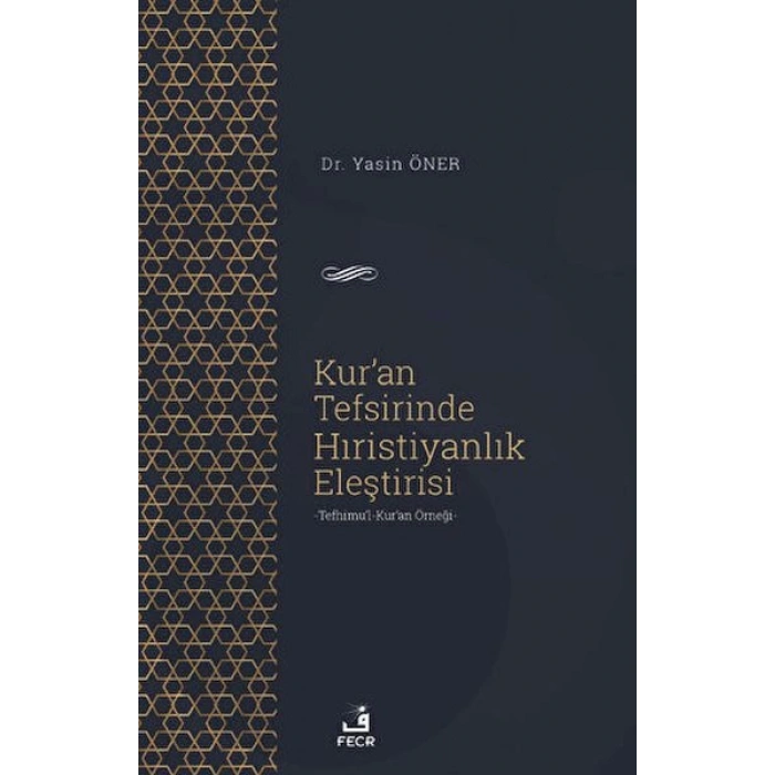 Kuran Tefsirinde Hıristiyanlık Eleştirisi