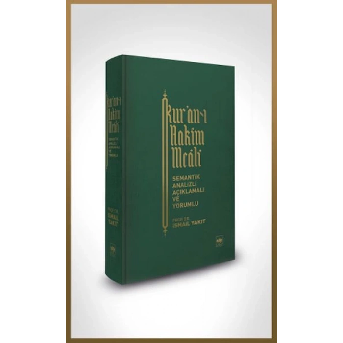 Kur-an’ı Hakim Meali (Bez Ciltli) - Semantik Analizli Açıklamalı ve Yorumlu