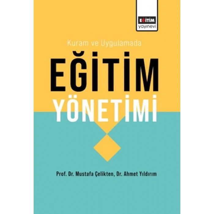 Kuram Ve Uygulamada Eğitim Yönetimi