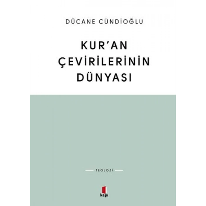 Kur’an Çevirilerinin Dünyası