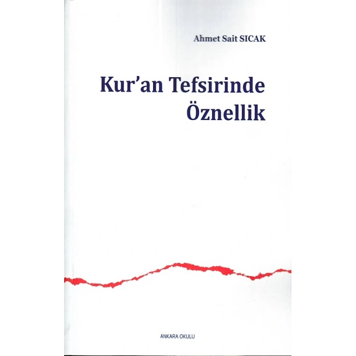Kur’an Tefsirinde Öznellik