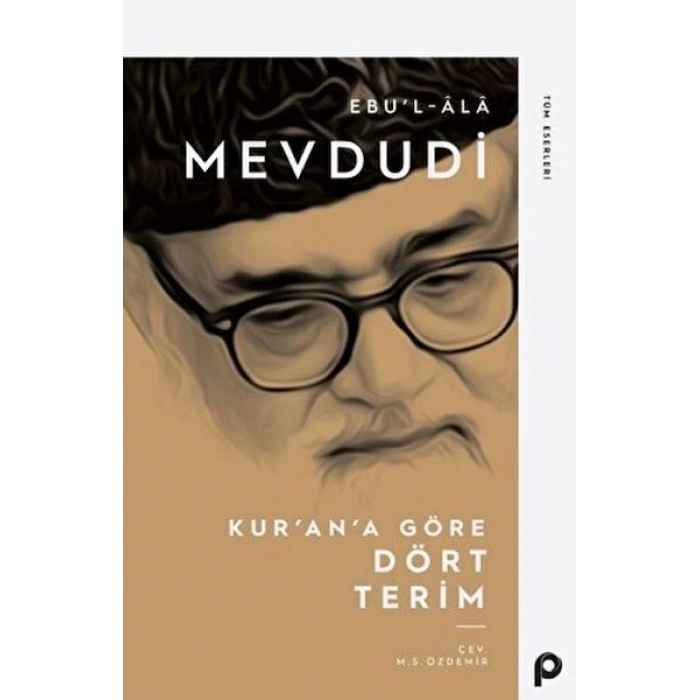 Kur’an’a Göre Dört Terim