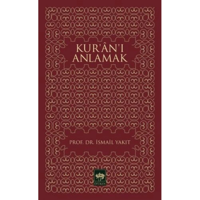 Kur’an’ı Anlamak