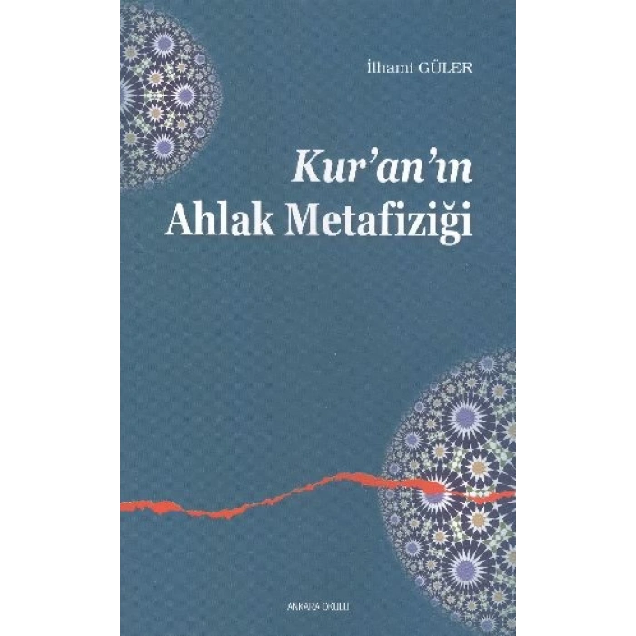 Kuranın Ahlak Metafiziği