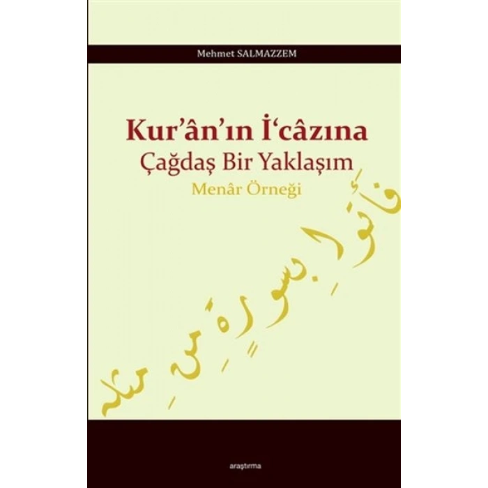 Kuranın İcazına Çağdaş Bir Yaklaşım - Menar Örneği