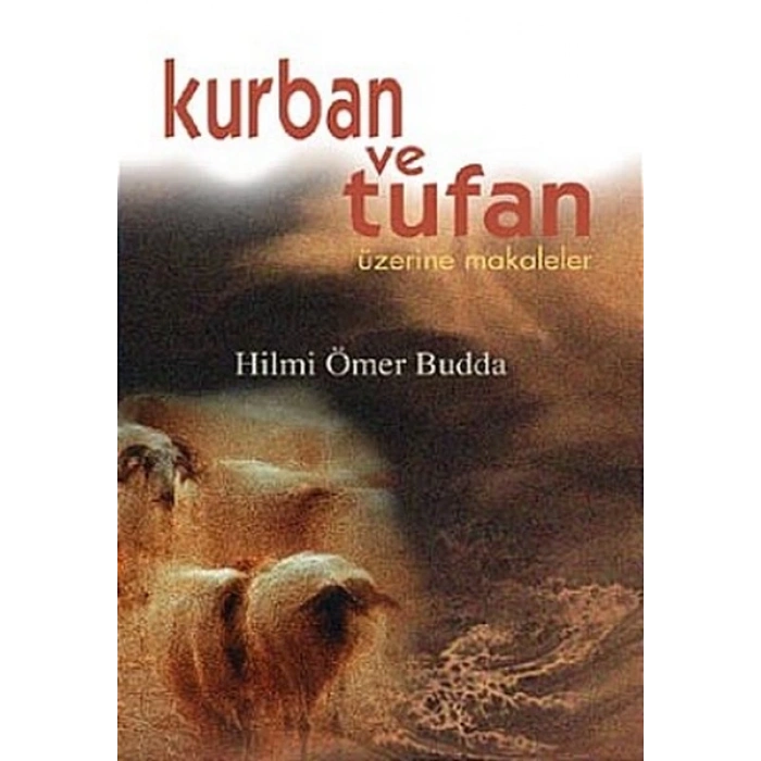 Kurban ve Tufan Üzerine Makaleler