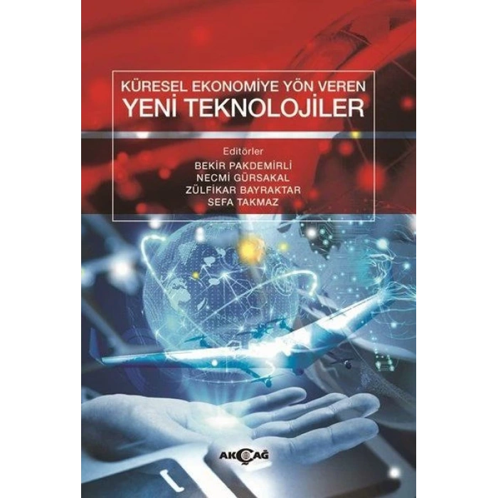 Küresel Ekonomiye Yön Veren Yeni Teknolojiler