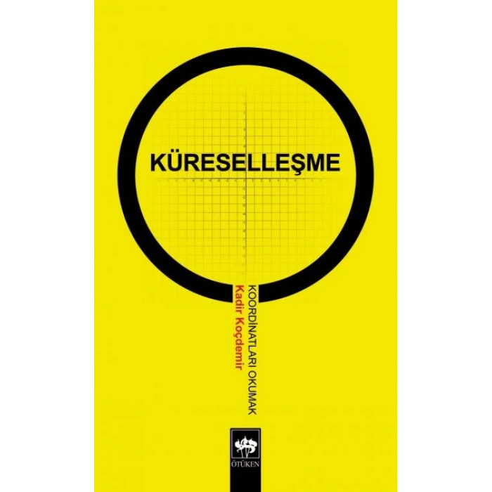 Küreselleşme Koordinatları Okumak