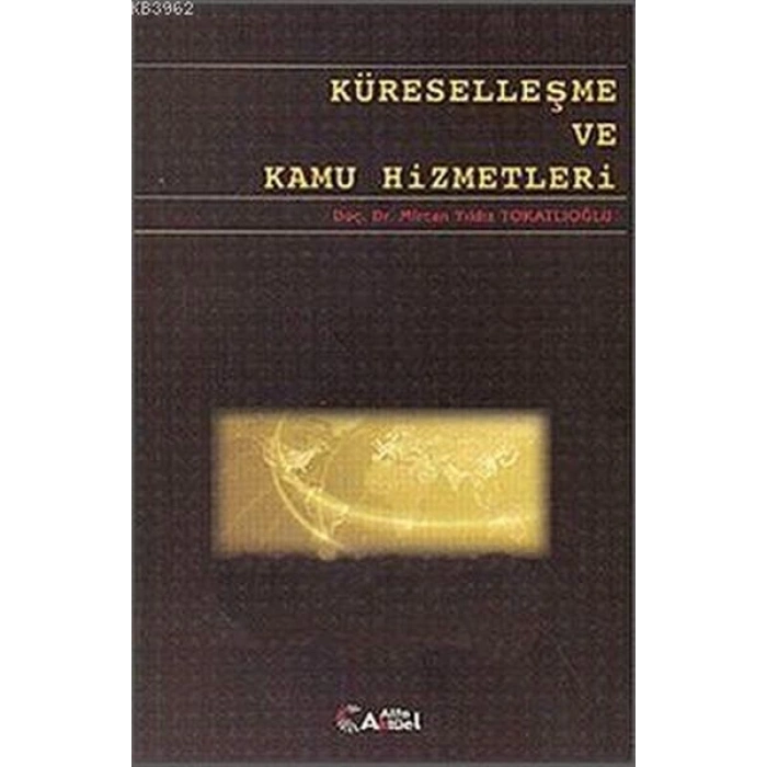 Küreselleşme ve Kamu Hizmetleri