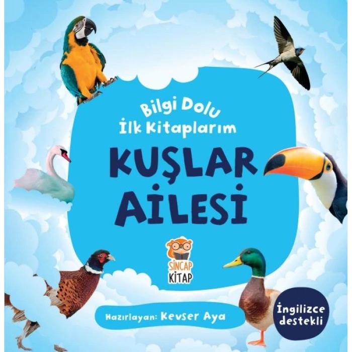 Kuşlar Ailesi - Bilgi Dolu İlk Kitaplarım