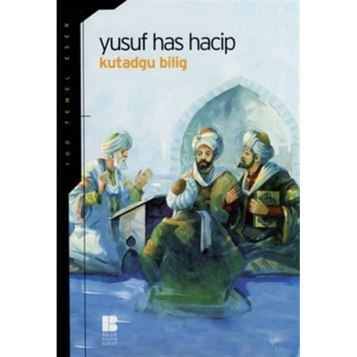 Kutadgu Bilig Mutluluk Veren Bilgi (İlköğretim)