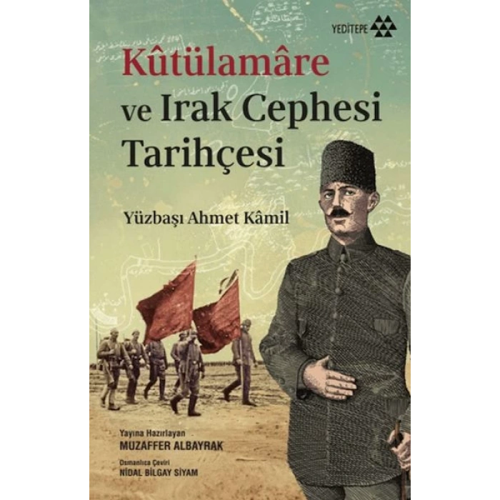 Kutülamare ve Irak Cephesi Tarihçesi