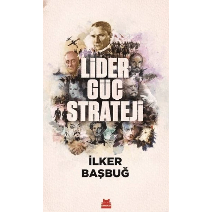 Lider, Güç, Strateji