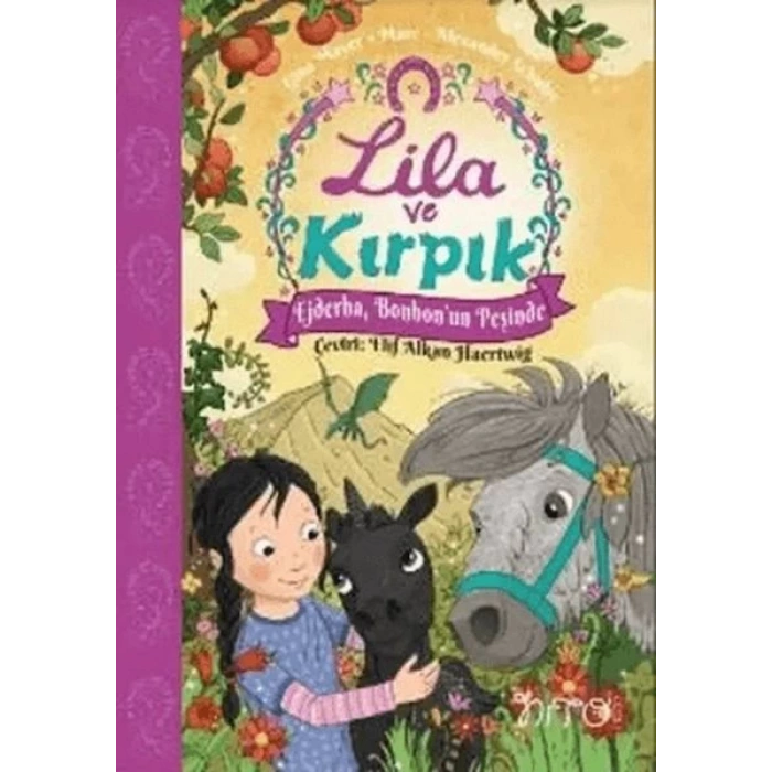 Lila ve Kırpık 3 - Ejderha Bonbonun Peşinde